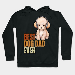 Vintage Best Dog Dad Ever Funny Puppy Poodle Dog Lover Hoodie